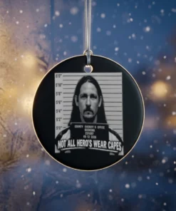 not all heroes wear capes mugshot booking ornament