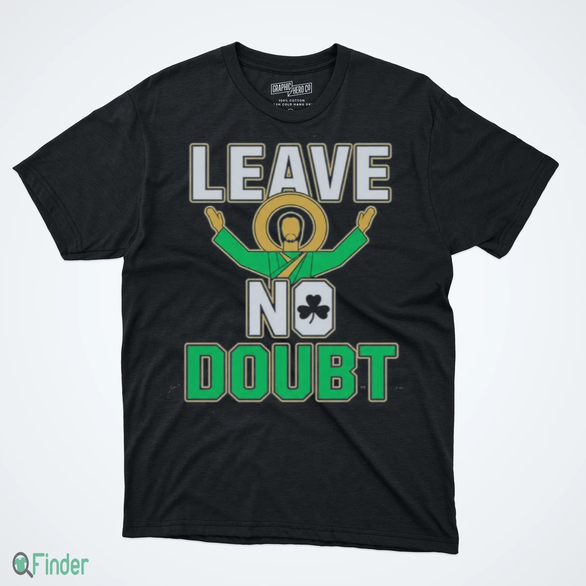 notre dame leave no doubt shirt 1 notre dame leave no doubt shirt 1