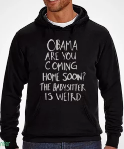 obama are you coming home soon shirt 3