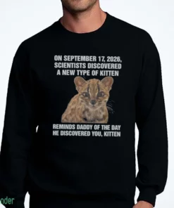 on september 17 2026 scientists discovered a new type of kitten sweatshirt