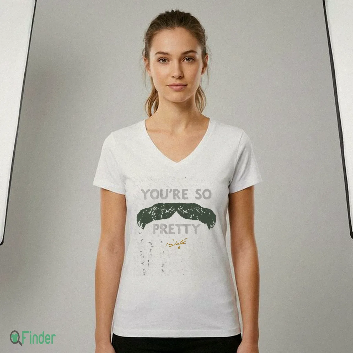 Payton Tolle You'Re So Pretty Mustache T-Shirt - Design Preview