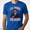 rocky beers i ll bring the beers shirt 1