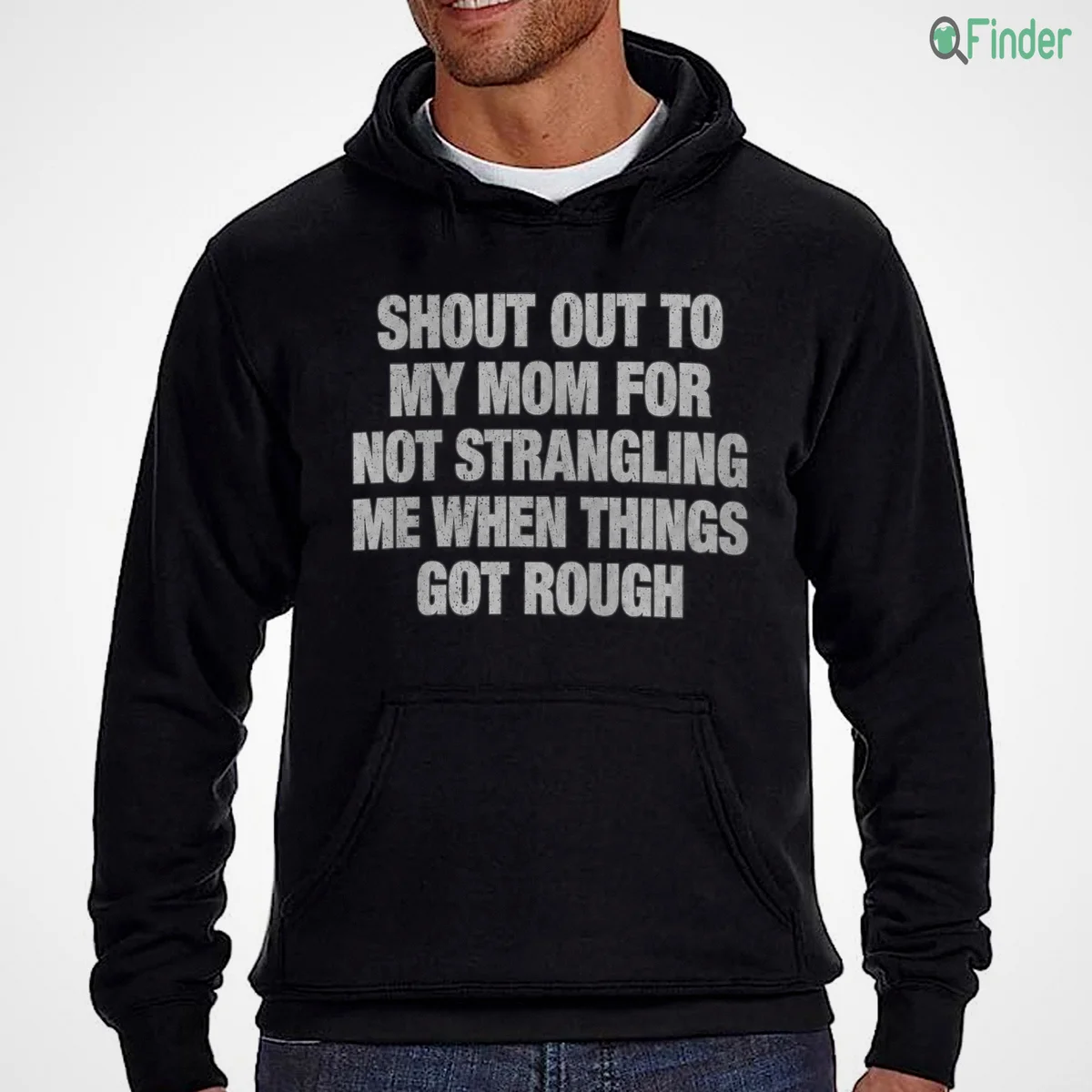 Shout Out To My Mom For Not Strangling Me When Things Got Rough Shirt - Design Preview