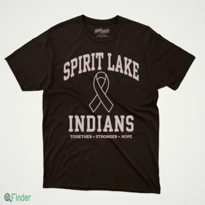spirit lake indians together stronger hope t shirt 1