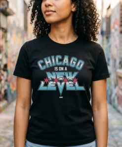the new level chicago is on a new level tshirt black female3