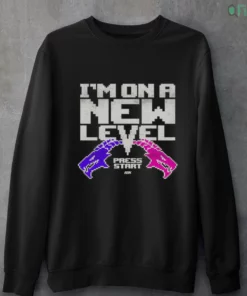 the new level i m on a new level sweatshirt