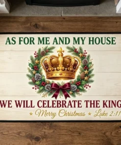 As For Me And My House We Will Celebrate The King Christmas Doormat - Close-up Graphic Detail Mockup