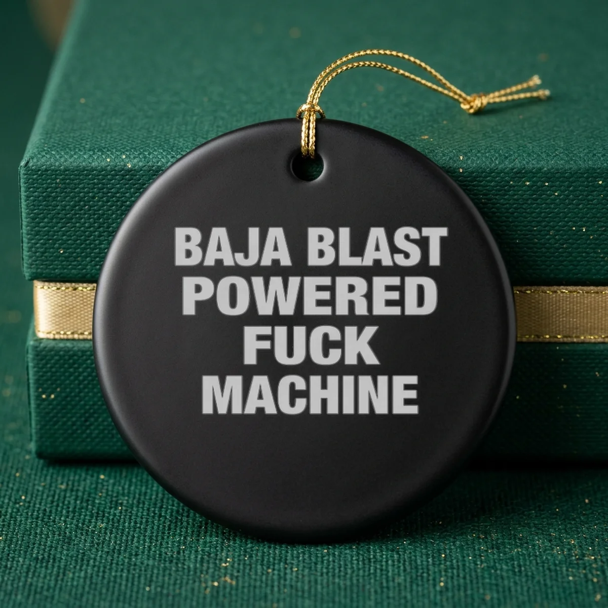baja blast powered fuck machine ornament baja blast powered fuck machine ornament