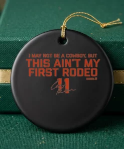 case keenum ain t my first rodeo ornament