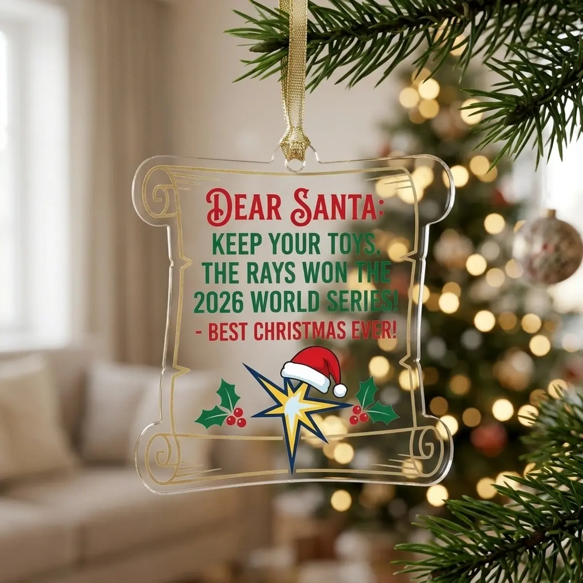 Dear Santa The Rays Won The 2026 World Series Holiday Die-Cut Acrylic Ornament - Design Preview