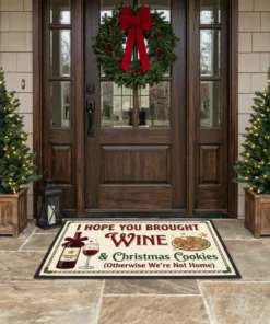 Hope You Brought Wine And Christmas Cookies Funny Entryway Holiday Doormat - Front View Main Mockup