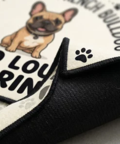 hope you like french bulldogs and loud snoring funny dog doormat mockup 3