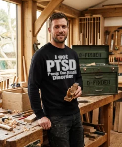 I Got PTSD, Penis Too Small Disorder Shirt - Close-up Graphic Detail Mockup