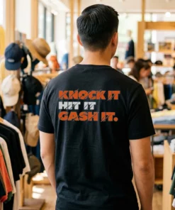 knock it hit it gash it tshirt black male back