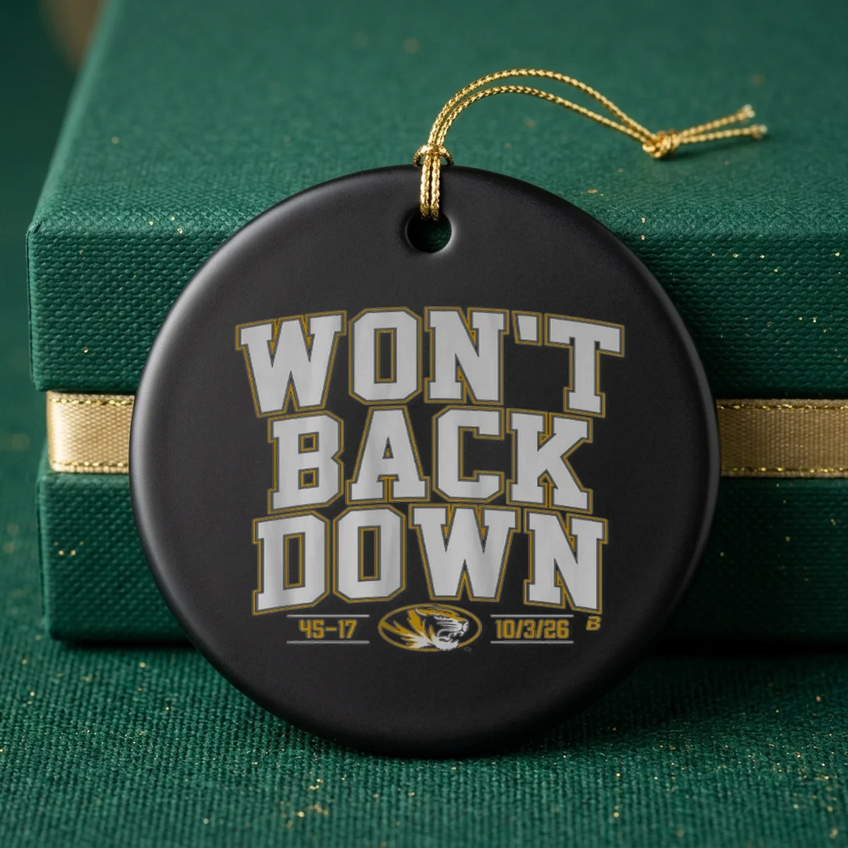 missouri football won t back down ornament missouri football won t back down ornament