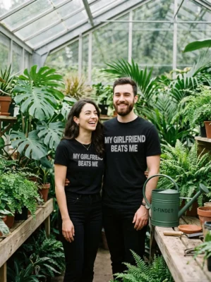my girlfriend beats me black tshirt greenhouse couple