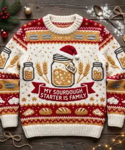 My Sourdough Starter Named Bob Is Family Ugly Christmas Sweater - Front View Main Mockup