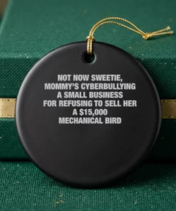 Not Now Sweetie, Mommy’S Cyberbullying A Small Business For Refusing To Sell Her Shirt - Close-up Graphic Detail Mockup