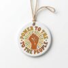 power to the people retro fist ceramic circle ornament social justice activist decor 1