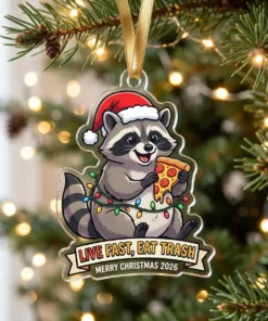 Sarcastic Raccoon Live Fast Eat Trash Merry Christmas 2026 Custom Acrylic Ornament - Front View Main Mockup