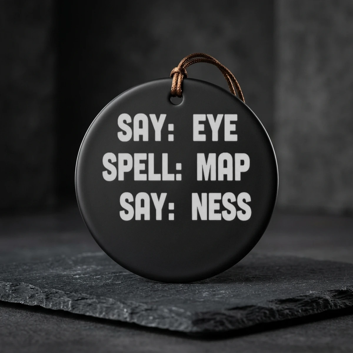 say eye spell map say ness ceramic ornament say eye spell map say ness ceramic ornament
