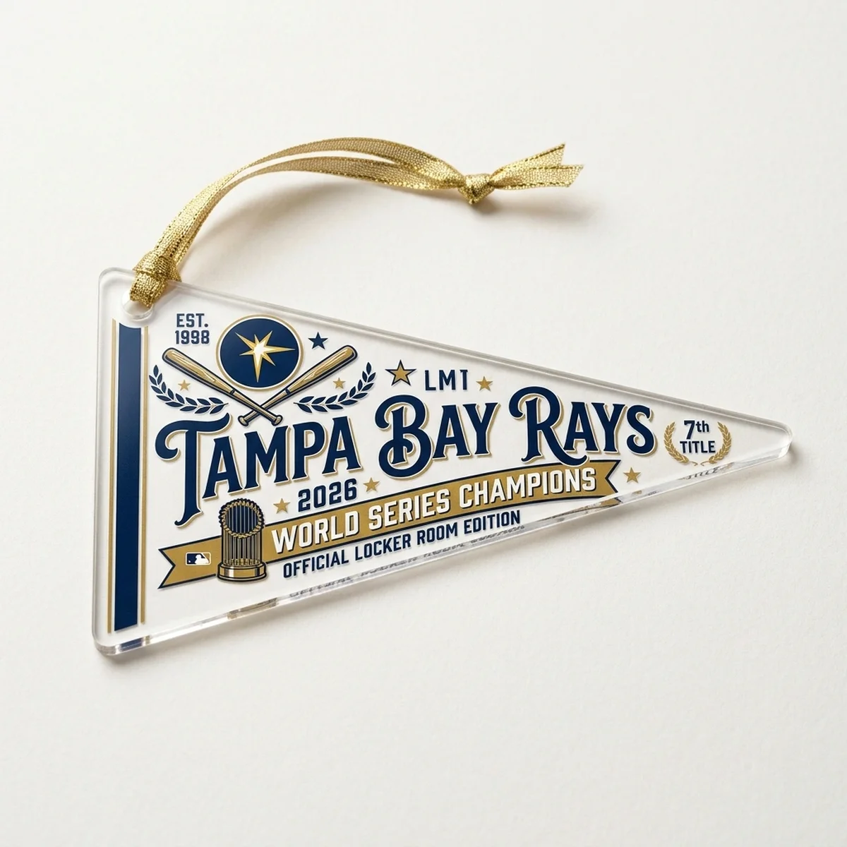 tampa bay rays 2026 world series locker room pennant acrylic ornament 1 Tampa Bay Rays 2026 World Series Champions Official Locker Room Pennant Acrylic Ornament - Front View Main Mockup
