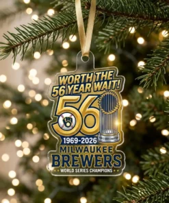 Worth The 56 Year Wait 1969 To 2026 World Champions Milwaukee Brewers Custom Acrylic Ornament - Front View Main Mockup