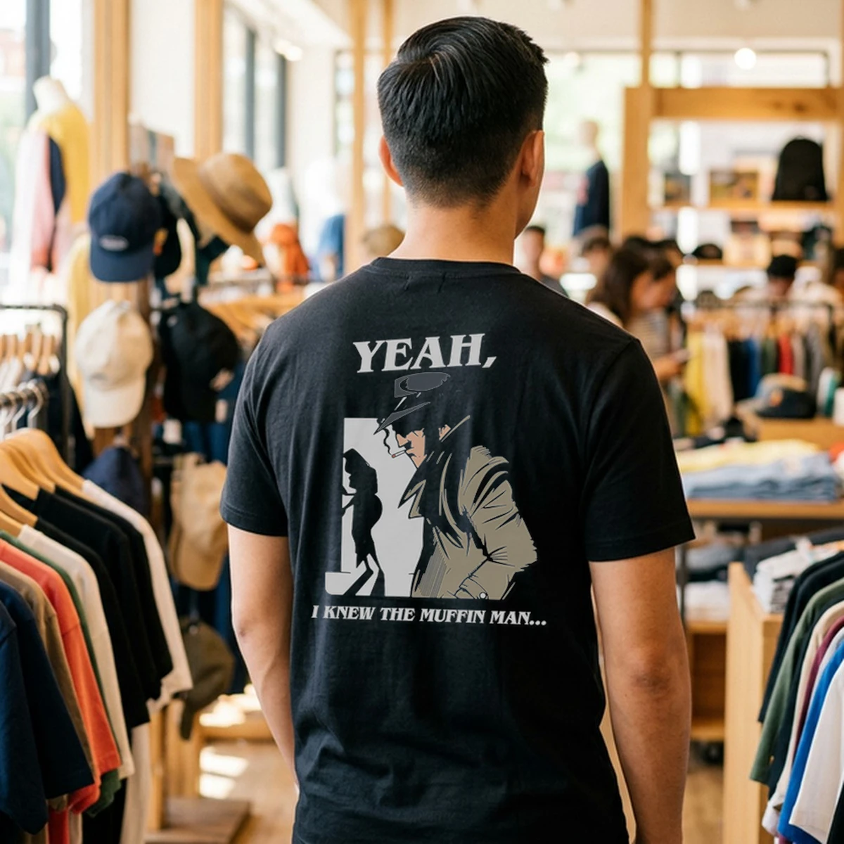 yeah i knew the muffin man tshirt black male back Yeah I Knew The Muffin Man T-Shirt - Back or Alternative Angle Mockup